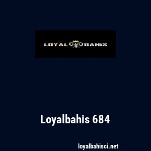 Loyalbahis 684